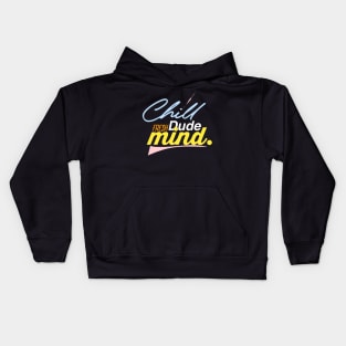 Chill dude fresh mind Kids Hoodie